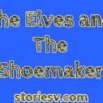 The Elves and The Shoemaker