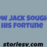 How Jack Sought His Fortune